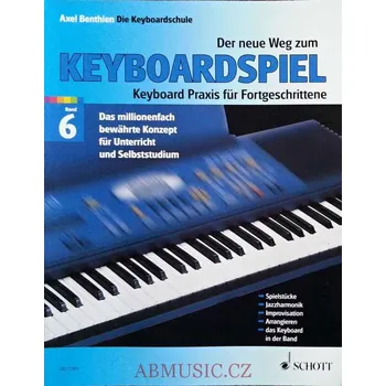 Benthien Axel - Nová škola hry na keyboard 6 Keyboardspiel