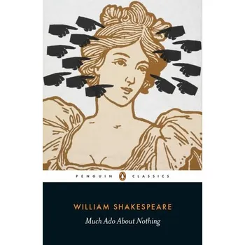Cizojazyčná kniha Much Ado About Nothing - Shakespeare, William