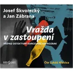 Vražda v zastoupení - Josef Škvorecký a…