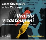Vražda v zastoupení - Josef Škvorecký a…