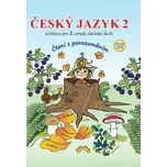 Český jazyk 2: Čtení s porozuměním - Zita Janáčková a kol. (2023, brožovaná)