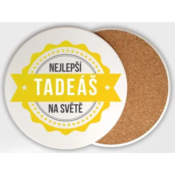 Podtácek Podtácek Taneáš je nejlepší na světě