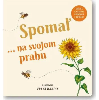 Příroda Spomaľ... na svojom prahu