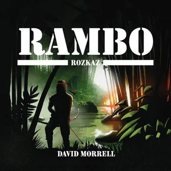 Rambo Rozkaz - David Morrell (Médium CD)