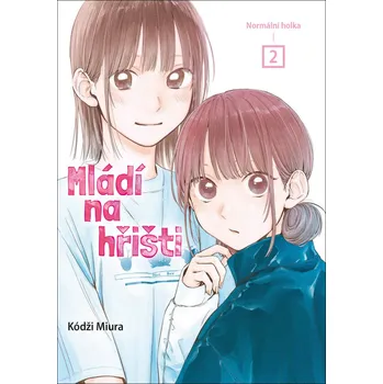 Mládí na hřišti 2 - Kódži Miura