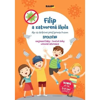 Bystrá hlava Filip a zatvorená škola - Jarmila Javorská, Mário Moro