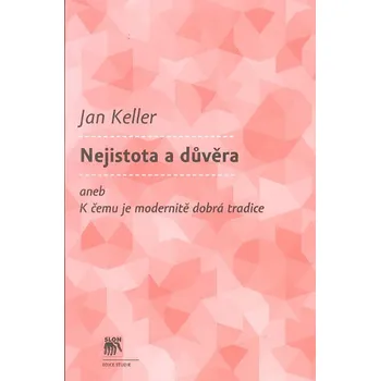 Slon Nejistota a důvěra