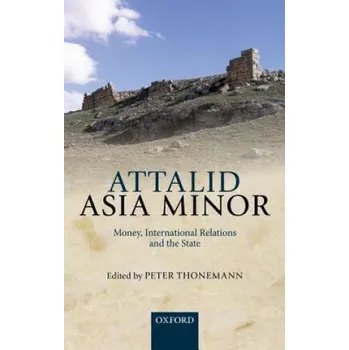 Kniha Attalid Asia Minor – Peter Thonemann (EN)