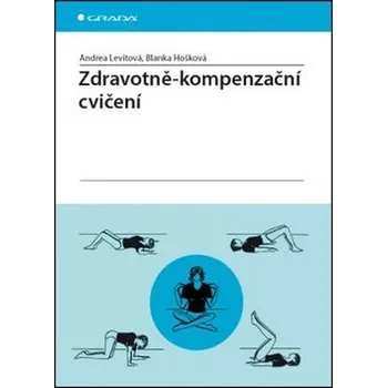 Populárně naučná literatura pro dospělé Zdravotně–kompenzační cvičení Kniha