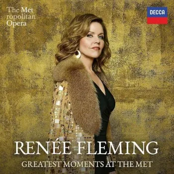 Zahraniční hudba Renée Fleming, The Metropolitan Opera House Orchestra - Greatest Moments At The Met (2CD, 4853569)