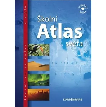 Školní atlas světa - Kartografie PRAHA…