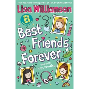 Bigg School: Best Friends Forever - Williamson, Lisa