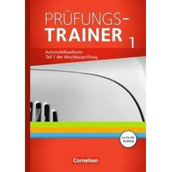 Učebnice Automobilkaufleute - Zu allen Bänden - Prüfungstrainer 1 (Lernfelder 1-5) - Büsch, Norbert