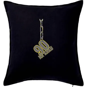 Polštář 90 let na krku řetěz - Polštář 50x50 - 50x50 - Pouze potah ( Černá )