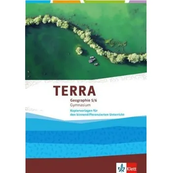 Německý jazyk TERRA Geographie - Kopiervorlagen für den binnendifferenzierenden Unterricht, Klasse 5/6