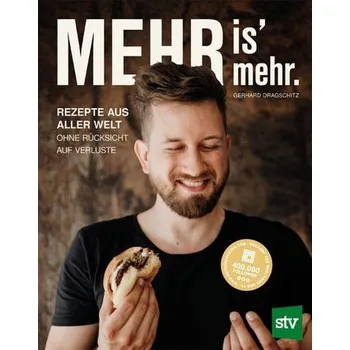 Mehr is' mehr - Dragschitz, Gerhard