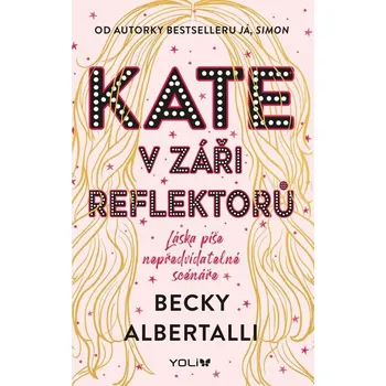Kniha Kate v záři reflektorů - Becky Albertalli (E-Kniha)