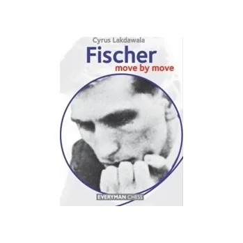 Šachy Fischer: Move by Move