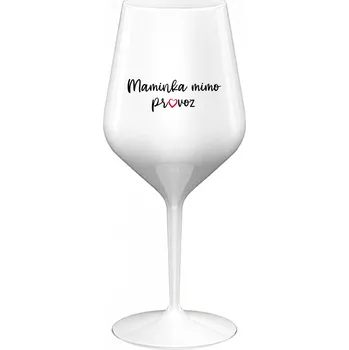 Sklenice MAMINKA MIMO PROVOZ - bílá nerozbitná sklenice na víno 470 ml