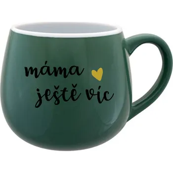 MÁMA JEŠTĚ VÍC - zelený keramický hrníček 300 ml