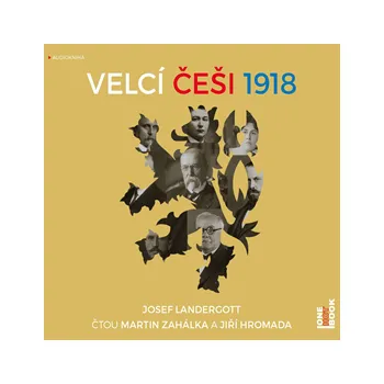Velcí Češi 1918	, audiokniha