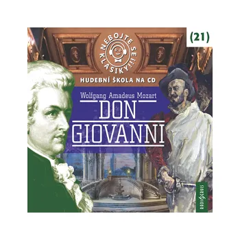 Nebojte se klasiky! Hudební škola 21 - Don Giovanni MP3 download