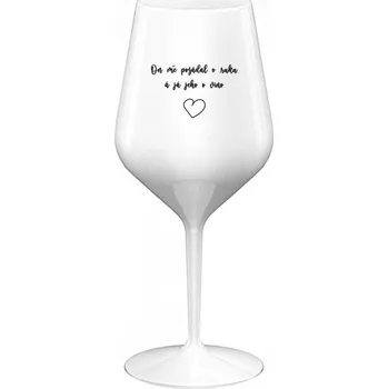 Sklenice ON MĚ POŽÁDAL O RUKU A JÁ JEHO O VÍNO - bílá nerozbitná sklenice na víno 470 ml