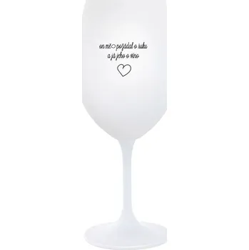 Sklenice ON MĚ POŽÁDAL O RUKU A JÁ JEHO O VÍNO - bílá sklenice na víno 350 ml