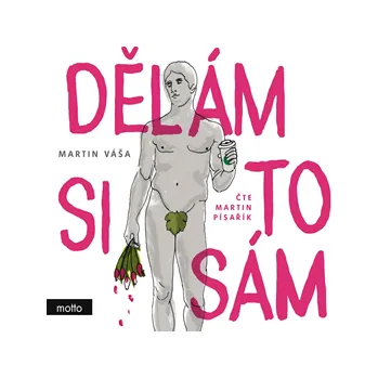 Dělám si to sám, audiokniha