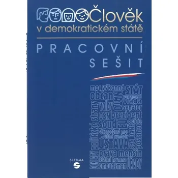 Výchova k občanství Člověk v demokratickém státě pracovní sešit 123301
