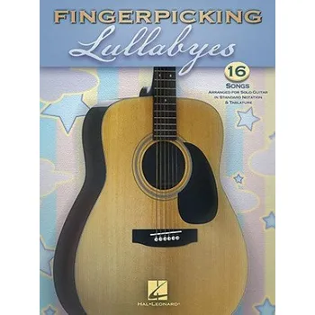 Fingerpicking Lullabyes: 16 Songs Arranged for Solo Guitar in Standard Notation & Tab – Hal Leonard Publishing Corporation (EN)