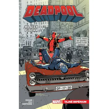 Komiks pro dospělé Deadpool, miláček publika 8 - Tajné impérium - Gerry Duggan