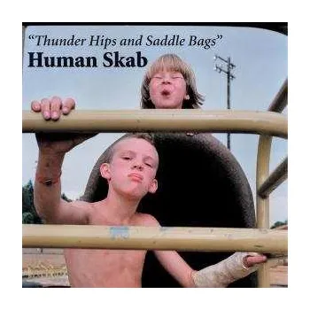 Zahraniční hudba CD Human Skab: Thunder Hips And Saddle.. 2010