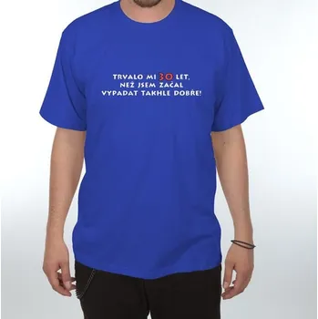 Žertovný předmět Trvalo mi 30 let - XL královsky modrá