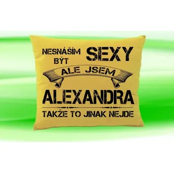 Dekorativní polštářek Polštář se jménem ALEXANDRA Béžový (polštářek nesnáším být sexy ale jsem ???)
