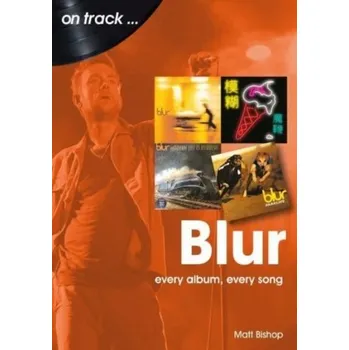 Blur On Track - Bishop, Matt