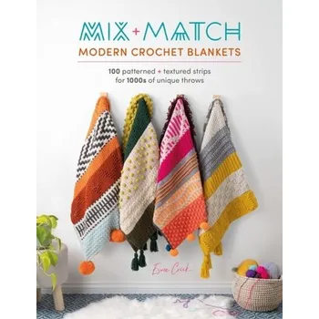 Mix and Match Modern Crochet Blankets - Crick, Esme