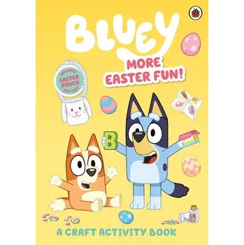 První čtění Bluey: More Easter Fun!: A Craft Activity Book