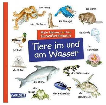 První čtění Mein kleines buntes Bildwörterbuch: Tiere im und am Wasser - Christine Henkel