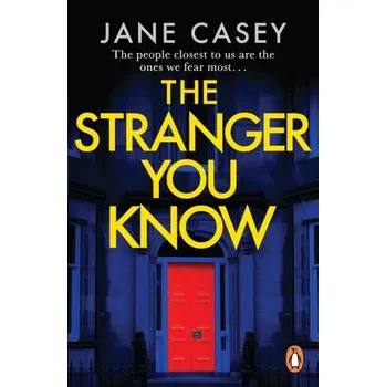 Kniha The Stranger You Know - Jane Casey [EN] (2023, Brožovaná, Cornerstone)