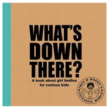 What's Down There? - Waldron, Alex