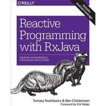 Technika Reactive Programming with RxJava - Nurkiewicz, Tomasz; Christiansen, Bent; Meijer, Erik