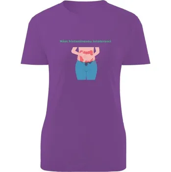 Dámské tričko Tričko s potiskem Mám histaminovou intoleranci dámské