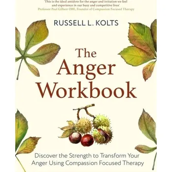 The Anger Workbook - Kolts, Russell