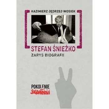 Literární biografie Stefan Śnieżko: Zarys biografii - Kazimierz Jędrzej Wosiek