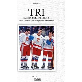 Literární biografie Lukáč, Rusnák, Liba - Tri Svätoplukove prúty - Petro Tomáš