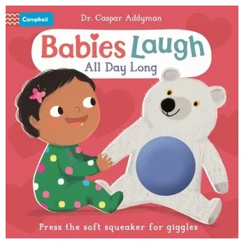První čtění Babies Laugh All Day Long - Addyman, Caspar