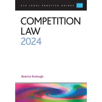 Competition Law 2024 - Roxburgh Angus