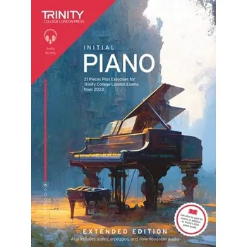 Trinity College London Piano Exam Pieces Plus Exercises from 2023: Initial: Extended Edition - Trinity College London