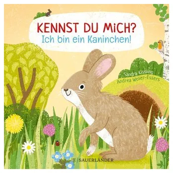 První čtění Kennst du mich? Ich bin ein Kaninchen! - Weller-Essers, Andrea